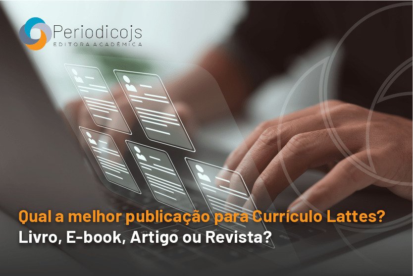 qual-a-melhor-publicacao-para-curriculo-lattes