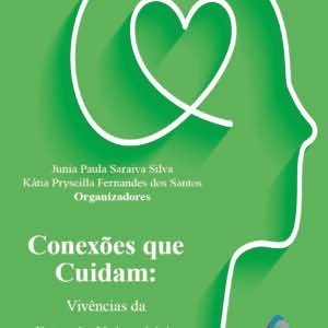Conexão que cuidam: vivências da extensão universitária e saúde mental