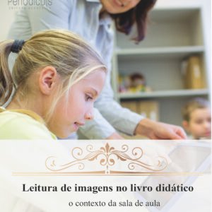 Leitura de imagens no livro didático: o contexto de sala de aula
